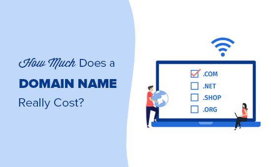 The Cost of Domain Names: What You Need to Know