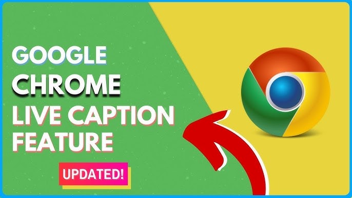 Google Live Caption: A Comprehensive Guide to Chrome’s Accessibility Feature